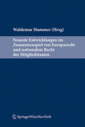 Hummer |  Neueste Entwicklungen im Zusammenspiel von EU-Recht und nationalem Recht der Mitgliedstaaten | Buch |  Sack Fachmedien