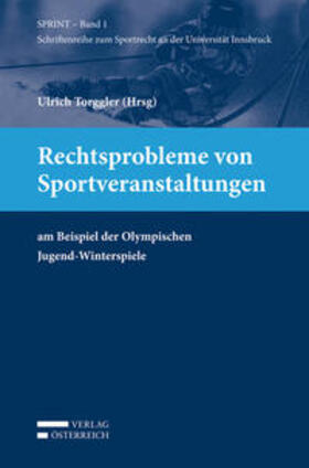 Torggler | Rechtsprobleme von Sportveranstaltungen | Buch | 978-3-7046-6381-8 | sack.de