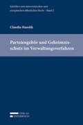 Hanslik / Eberhard / Holoubek |  Parteiengehör und Geheimnisschutz im Verwaltungsverfahren | Buch |  Sack Fachmedien