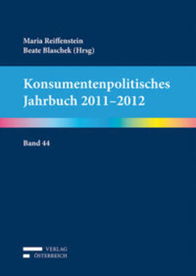 Reiffenstein / Blaschek |  Konsumentenpolitisches Jahrbuch 2011-2012 | Buch |  Sack Fachmedien
