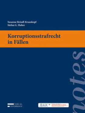 Reindl-Krauskopf / Huber | Reindl-Krauskopf, S: Korruptionsstrafrecht in Fällen | Buch | sack.de