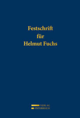 Reindl-Krauskopf / Zerbes / Brandstetter |  Festschrift für Helmut Fuchs | Buch |  Sack Fachmedien