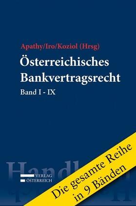 Apathy / Iro / Koziol | Österreichisches Bankvertragsrecht, 9 Bde. | Buch | 978-3-7046-6636-9 | sack.de