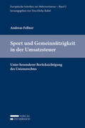 Fellner / Ehrke-Rabel |  Sport und Gemeinnützigkeit in der Umsatzsteuer | Buch |  Sack Fachmedien