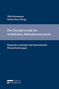 Rensmann / Storr |  Die Energiewende im rechtlichen Mehrebenensystem | Buch |  Sack Fachmedien