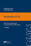 Wolfgang / Ingrid |  Casebook Strafrecht AT II | Buch |  Sack Fachmedien