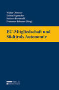 Obwexer / Happacher / Baroncelli |  EU-Mitgliedschaft und Südtirols Autonomie | Buch |  Sack Fachmedien