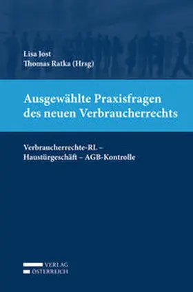Jost / Ratka |  Ausgewählte Praxisfragen des neuen Verbraucherrechts | Buch |  Sack Fachmedien