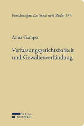Gamper | Verfassungsgerichtsbarkeit und Gewaltenverbindung (f. Österreich) | Buch | sack.de