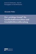 Weber |  Weber, A: "wichtige Grund" für Gesellschafterausschluss | Buch |  Sack Fachmedien