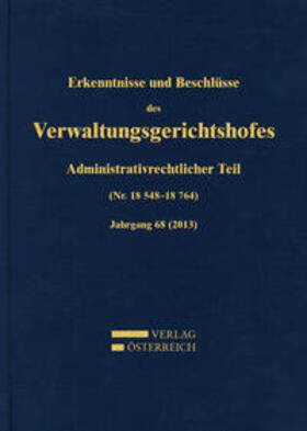 Bumberger | Erkenntnisse und Beschlüsse des Verwaltungsgerichtshofes | Buch | 978-3-7046-7556-9 | sack.de