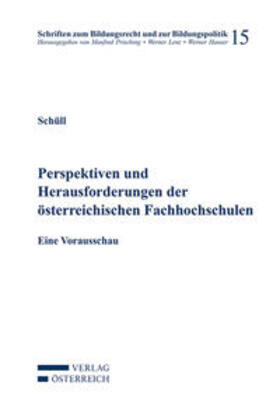 Schüll |  Perspektiven und Herausforderungen der österreichischen Fachhochschulen | Buch |  Sack Fachmedien
