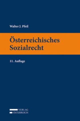 Pfeil |  Österreichisches Sozialrecht | Buch |  Sack Fachmedien