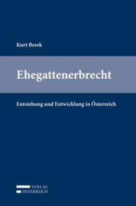 Berek | Berek, K: Ehegattenerbrecht | Buch | 978-3-7046-7608-5 | sack.de