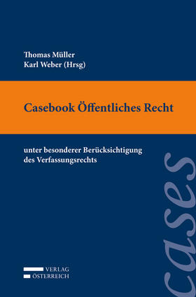 Müller / Weber | Casebook Öffentliches Recht | Buch | 978-3-7046-7617-7 | sack.de