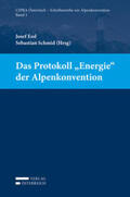 Essl / Schmid |  Das Protokoll "Energie" der Alpenkonvention | Buch |  Sack Fachmedien