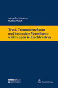 Schopper / Walch |  Trust, Treuunternehmen und besondere Vermögenswidmungen in Liechtenstein | Buch |  Sack Fachmedien