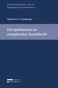 Sonnberger |  Die Spürbarkeit im europäischen Kartellrecht | Buch |  Sack Fachmedien