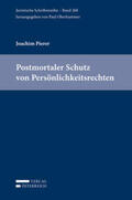 Pierer |  Postmortaler Schutz von Persönlichkeitsrechten | Buch |  Sack Fachmedien