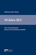 Pabel |  Pabel, K: 50 Jahre JKU | Buch |  Sack Fachmedien