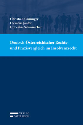 Grininger / Jaufer / Schumacher |  Deutsch-Österreichischer Rechts- und Praxisvergleich im Insolvenzrecht | Buch |  Sack Fachmedien