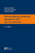 Bertel / Schwaighofer / Venier |  Österreichisches Strafrecht. Besonderer Teil I (§§ 75 bis 168b StGB) | Buch |  Sack Fachmedien