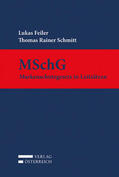 Feiler / Schmitt |  MSchG | Buch |  Sack Fachmedien