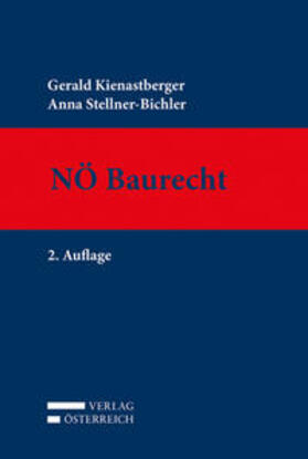 Kienastberger / Stellner-Bichler | NÖ Baurecht | Buch | 978-3-7046-8138-6 | sack.de