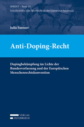 Sautner | Anti-Doping-Recht | Buch | 978-3-7046-8145-4 | sack.de