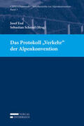 Essl / Schmid |  Das Protokoll "Verkehr" der Alpenkonvention | Buch |  Sack Fachmedien