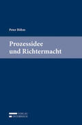 Bajons / Somek / Böhm |  Peter Böhm, Prozessidee und Richtermacht | Buch |  Sack Fachmedien