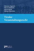 Augustin / Wallnöfer / Pöschl |  Tiroler Veranstaltungsrecht | Buch |  Sack Fachmedien