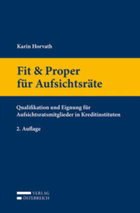 Horvath | Fit & Proper für Aufsichtsräte | Buch | 978-3-7046-8277-2 | sack.de