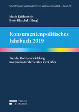 Reiffenstein / Blaschek |  Konsumentenpolitisches Jahrbuch 2019 | Buch |  Sack Fachmedien