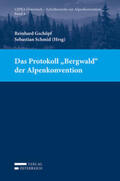Gschöpf / Schmid |  Das Protokoll "Bergwald" der Alpenkonvention | Buch |  Sack Fachmedien