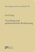 Pürgy |  Verwaltung und parlamentarische Rechtsetzung | Buch |  Sack Fachmedien