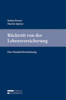 Perner / Spitzer | Rücktritt von der Lebensversicherung | Buch | 978-3-7046-8469-1 | sack.de