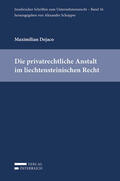 Dejaco |  Die privatrechtliche Anstalt im liechtensteinischen Recht | Buch |  Sack Fachmedien