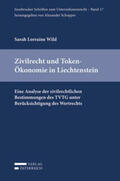 Wild |  Zivilrecht und Token-Ökonomie in Liechtenstein | Buch |  Sack Fachmedien