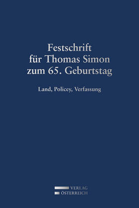 Kohl / Neschwara / Olechowski | Festschrift für Thomas Simon zum 65. Geburtstag | Buch | 978-3-7046-8596-4 | sack.de