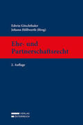 Gitschthaler / Höllwerth |  Ehe- und Partnerschaftsrecht | Buch |  Sack Fachmedien