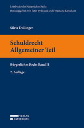 Dullinger | Schuldrecht Allgemeiner Teil | Buch | 978-3-7046-8786-9 | sack.de