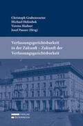 Grabenwarter / Holoubek / Madner |  Verfassungsgerichtsbarkeit in der Zukunft - Zukunft der Verfassungsgerichtsbarkeit | Buch |  Sack Fachmedien