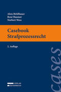 Birklbauer / Haumer / Wess |  Birklbauer, A: Casebook Strafprozessrecht | Buch |  Sack Fachmedien