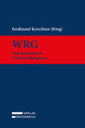 Kerschner |  WRG - Wasserrechtsgesetz | Buch |  Sack Fachmedien