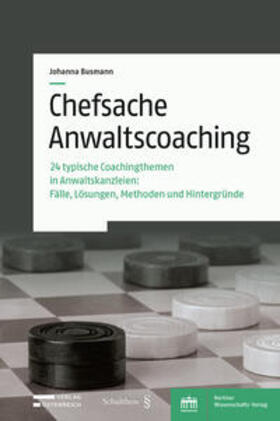 Busmann | Chefsache Anwaltscoaching | Buch | 978-3-7046-8897-2 | sack.de