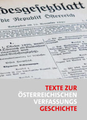 Fischer / Grabenwarter / Pauser | Texte zur österreichischen Verfassungsgeschichte | Buch | 978-3-7046-8996-2 | sack.de