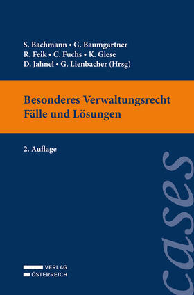 Bachmann / Baumgartner / Feik |  Besonderes Verwaltungsrecht - Fälle und Lösungen | Buch |  Sack Fachmedien