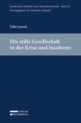 Loewit | Loewit, F: Die stille Gesellschaft in der Krise und Insolven | Buch | 978-3-7046-9099-9 | sack.de