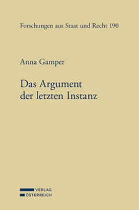 Gamper |  Das Argument der letzten Instanz | Buch |  Sack Fachmedien
